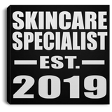 Skincare Specialist Established EST. 2019 - Canvas Square