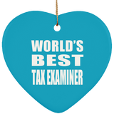 World's Best Tax Examiner - Heart Ornament