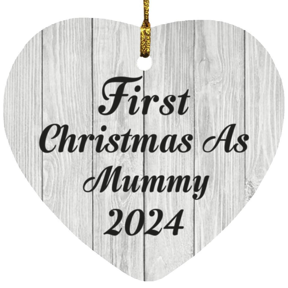 First Christmas As Mummy 2024 - Heart Ornament F