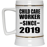 Child Care Worker Since 2019 - Beer Stein