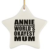 Annie World's Okayest Mum - Star Ornament