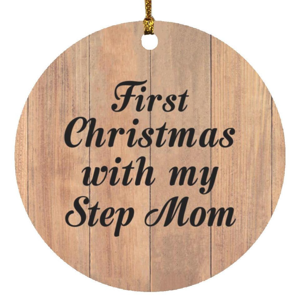 First Christmas With My Step Mom - Circle Ornament C