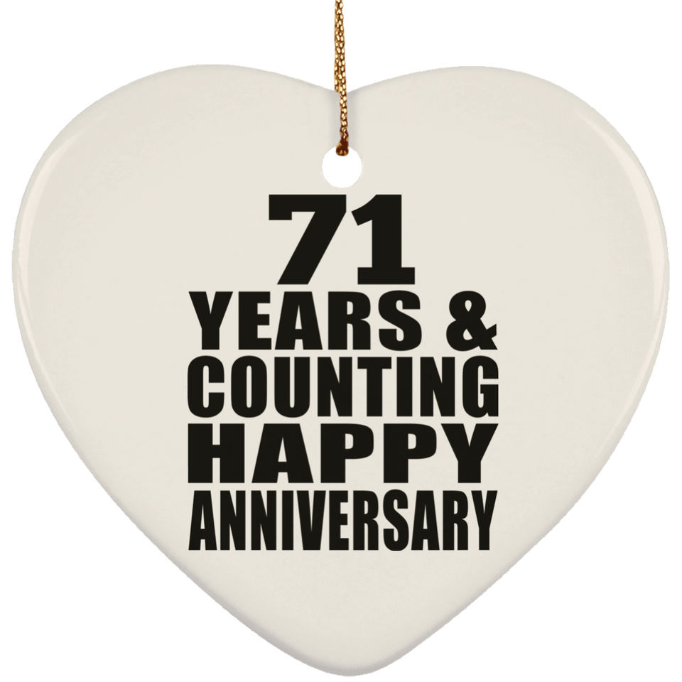 Happy 71st Anniversary 71 Years & Counting - Heart Ornament