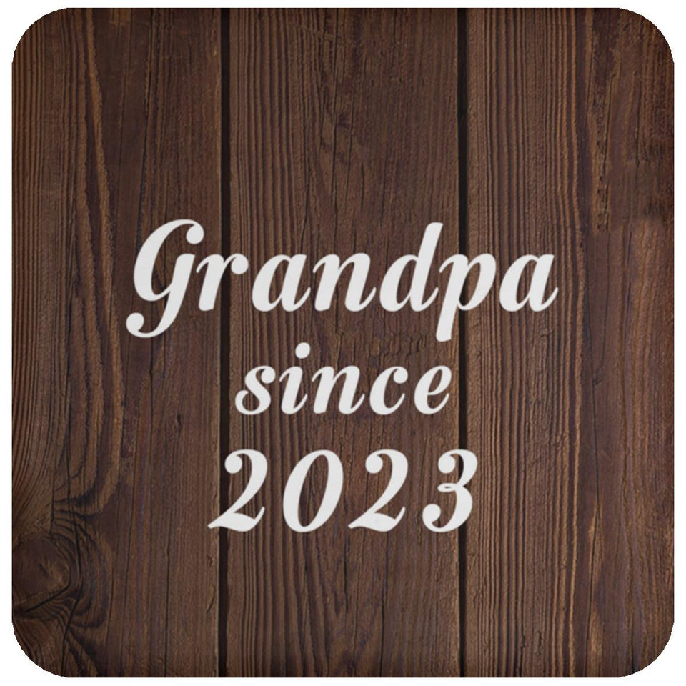 Grandpa Since 2023 - Drink Coaster D