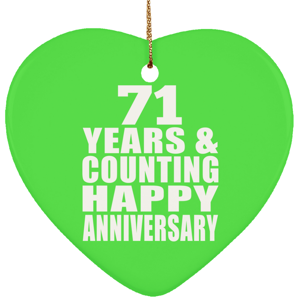 Happy 71st Anniversary 71 Years & Counting - Heart Ornament