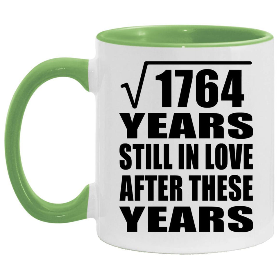 42nd Anniversary Square Root of 1764 Years Still In Love - 11oz Accent Mug Green