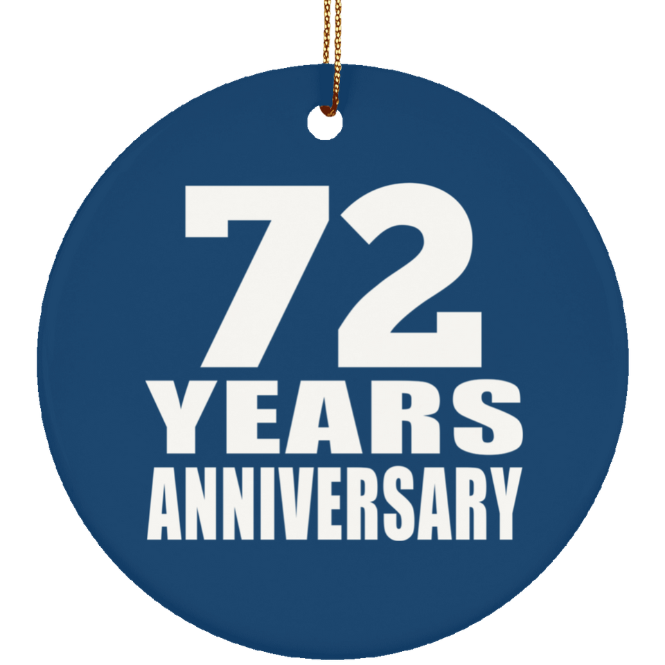 72nd Anniversary 72 Years Anniversary - Circle Ornament