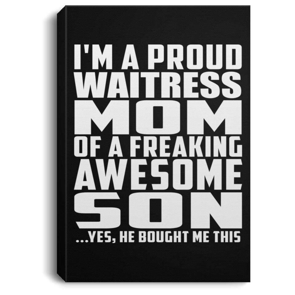 Proud Waitress Mom Of Awesome Son - Canvas Portrait