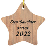 Step Daughter Since 2022 - Star Ornament C