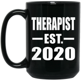 Therapist Established EST. 2020 - 15oz Coffee Mug Black