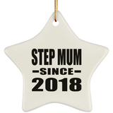 Step Mum Since 2018 - Star Ornament