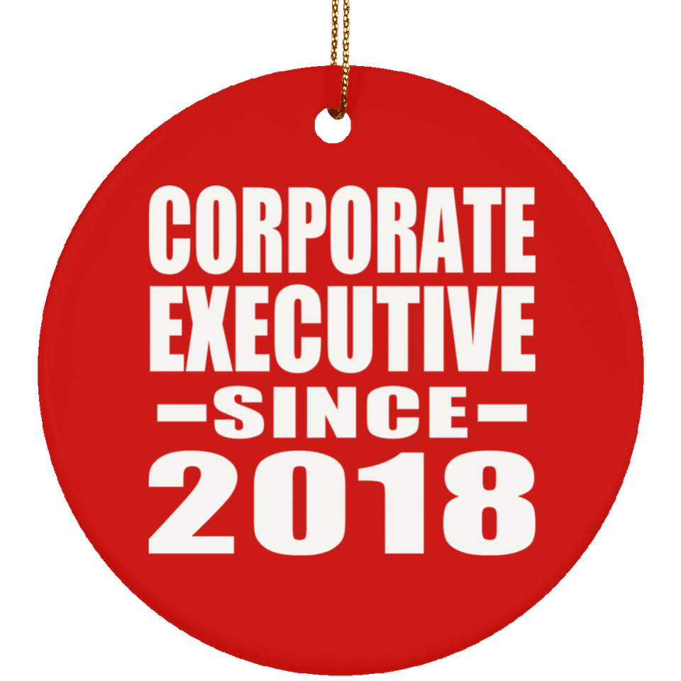 Corporate Executive Since 2018 - Circle Ornament
