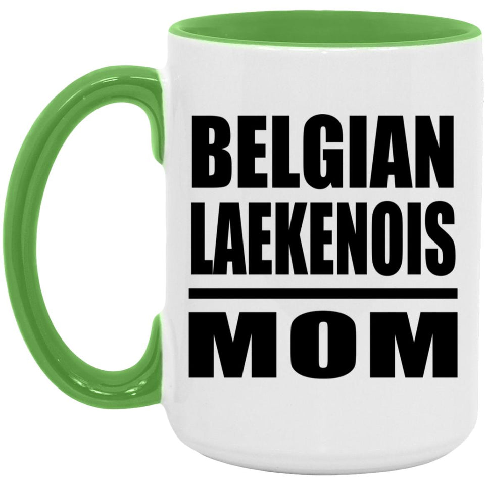 Belgian Laekenois Mom - 15oz Accent Mug Green