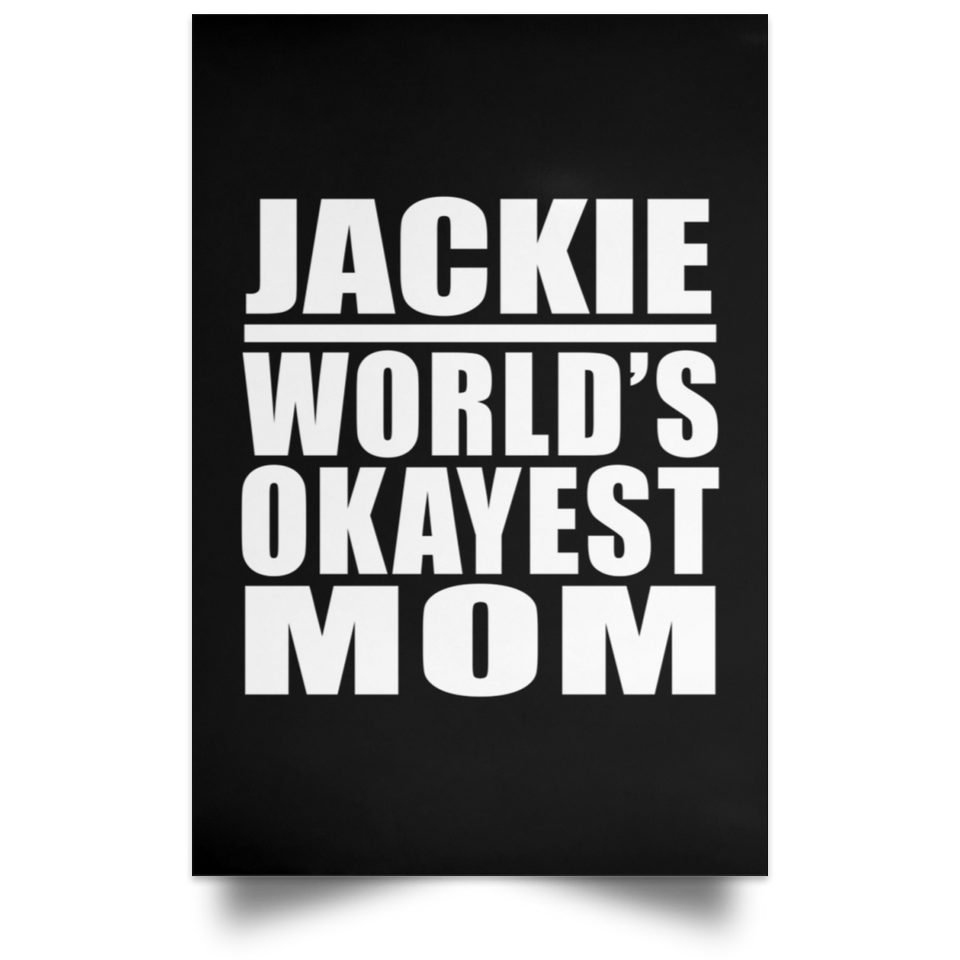 Jackie World's Okayest Mom - Poster Portrait