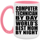 Computer Technician By Day World's Best Mom By Night - 15oz Accent Mug Pink