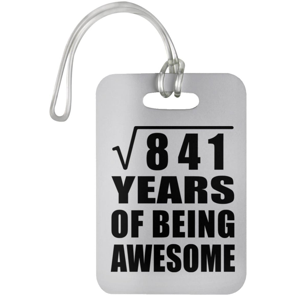 29th Birthday Square Root of 841 Years of Being Awesome - Luggage Bag Tag