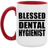 Blessed Dental Hygienist - 15oz Accent Mug Red