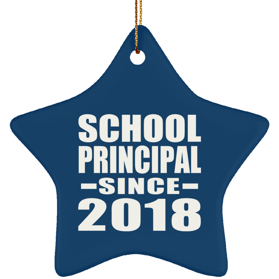 School Principal Since 2018 - Star Ornament