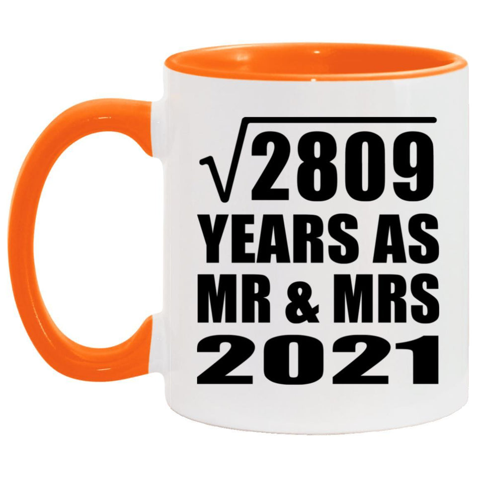 53rd Anniversary Square Root of 2809 Years As Mr & Mrs 2021 - 11oz Accent Mug Orange