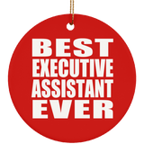 Best Executive Assistant Ever - Circle Ornament