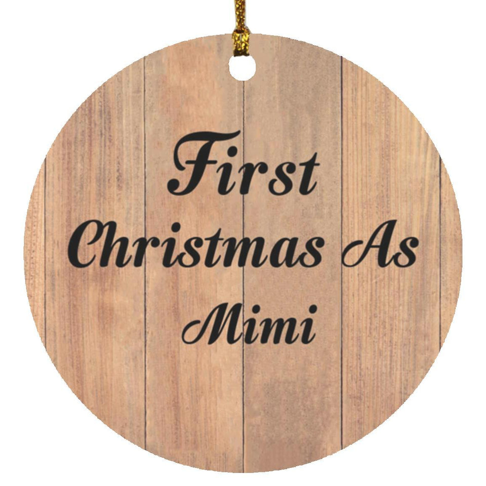 First Christmas As Mimi - Circle Ornament C