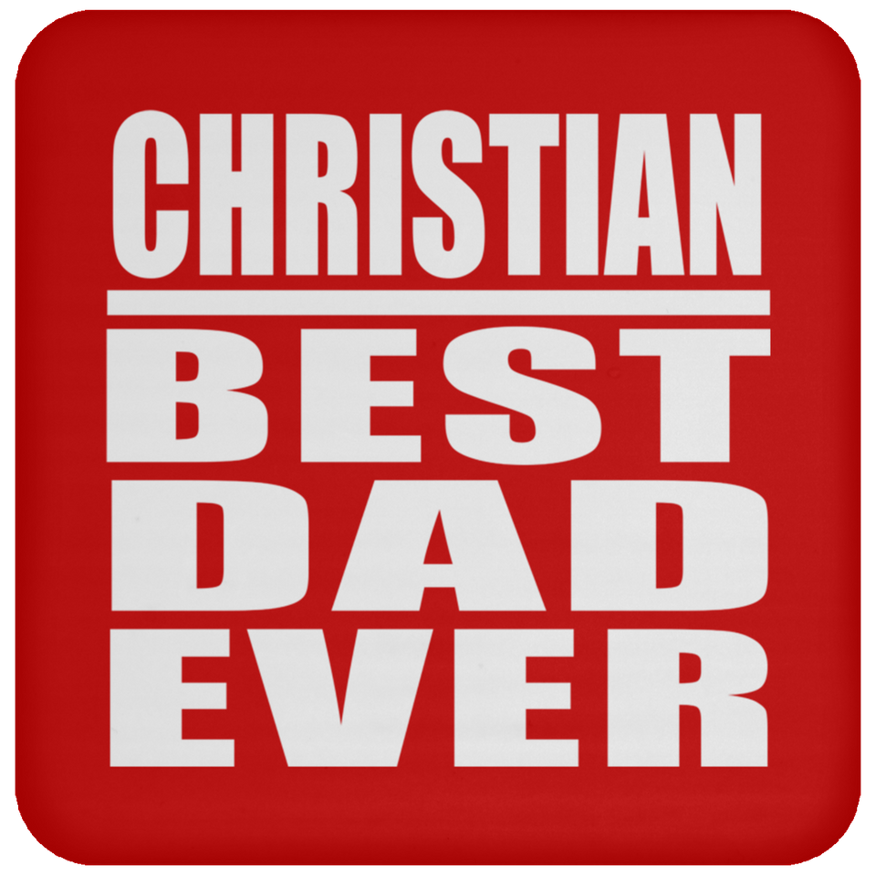 Christian Best Dad Ever - Drink Coaster