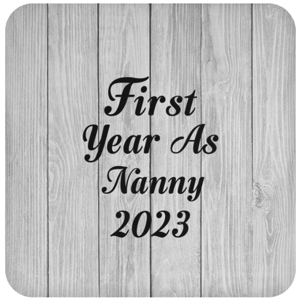 First Year As Nanny 2023 - Drink Coaster F