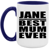 Jane Best Mum Ever - 15oz Accent Mug Purple
