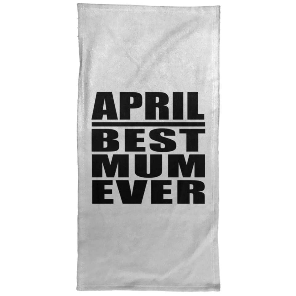 April Best Mum Ever - Hand Towel