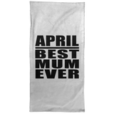 April Best Mum Ever - Hand Towel