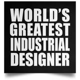 World's Greatest Industrial Designer - Poster Square