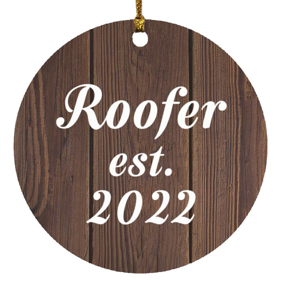 Roofer Established Est. 2022 - Circle Ornament D