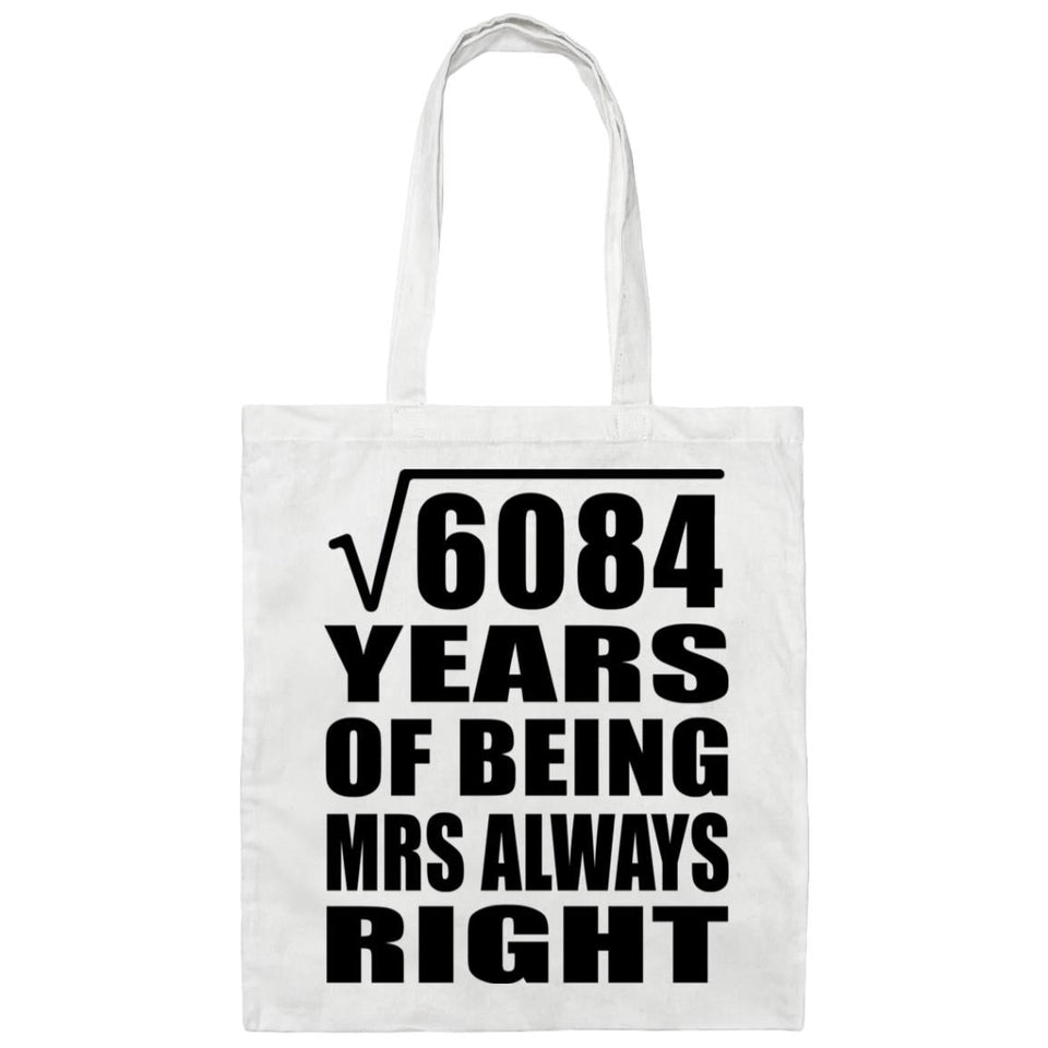 78th Anniversary Square Root of 6084 Years Mrs Always Right - Tote Bag White