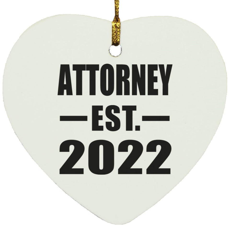 Attorney Established EST. 2022 - Heart Ornament