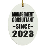 Management Consultant Since 2023 - Oval Ornament