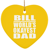 Bill World's Okayest Dad - Heart Ornament