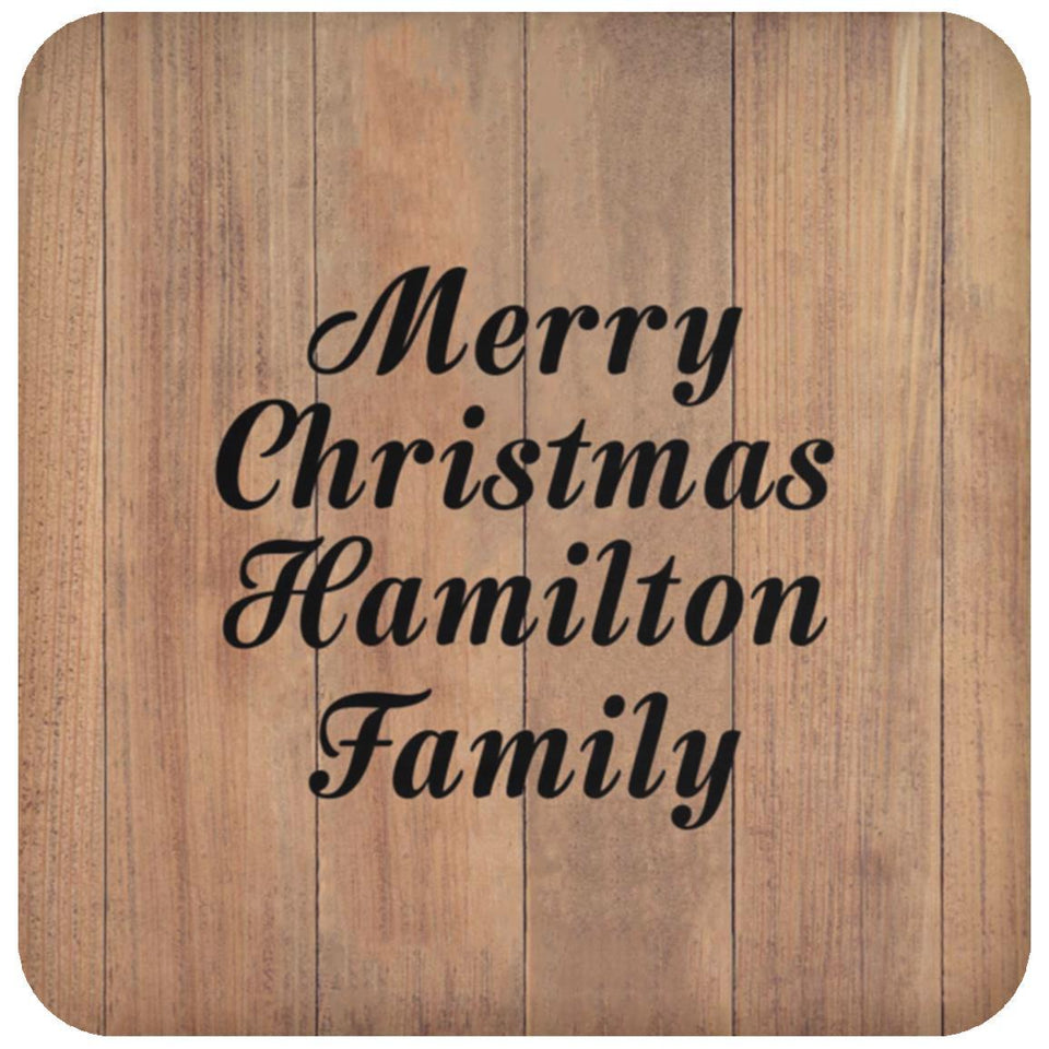 Merry Christmas Hamilton Family - Drink Coaster C