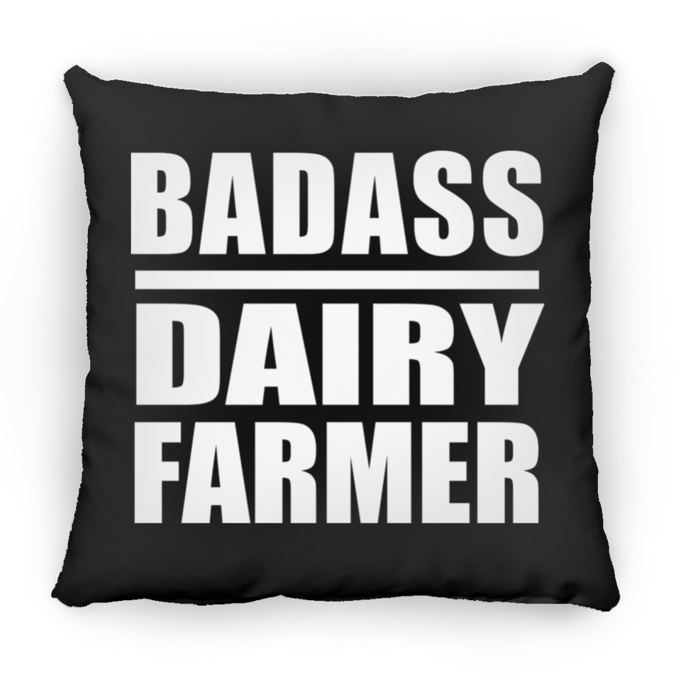 Badass Dairy Farmer - Throw Pillow Black