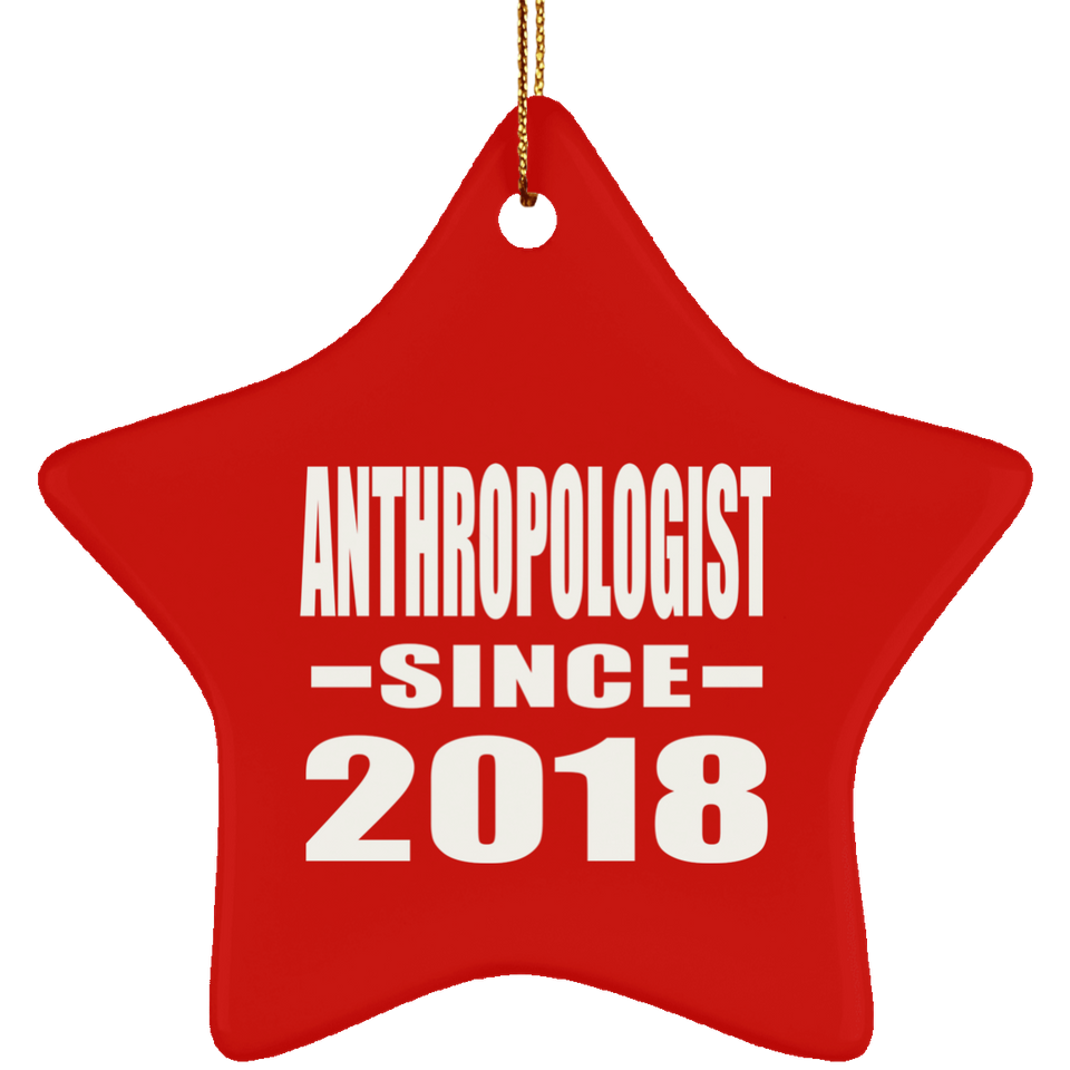 Anthropologist Since 2018 - Star Ornament