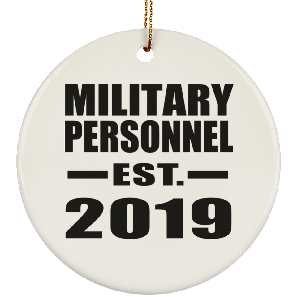 Military Personnel Established EST. 2019 - Circle Ornament