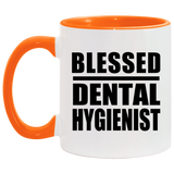 Blessed Dental Hygienist - 11oz Accent Mug Orange