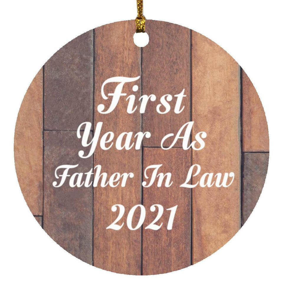 First Year As Father In Law 2021 - Circle Ornament E