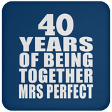 40th Anniversary 40 Years Of Being Mrs Perfect - Drink Coaster