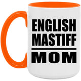 English Mastiff Mom - 15oz Accent Mug Orange