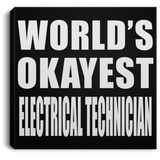 World's Okayest Electrical Technician - Canvas Square