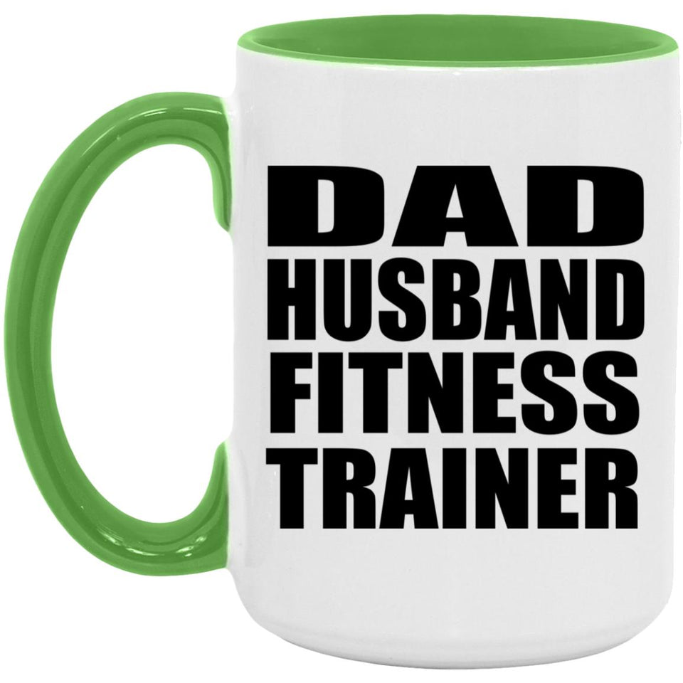 Dad Husband Fitness Trainer - 15oz Accent Mug Green