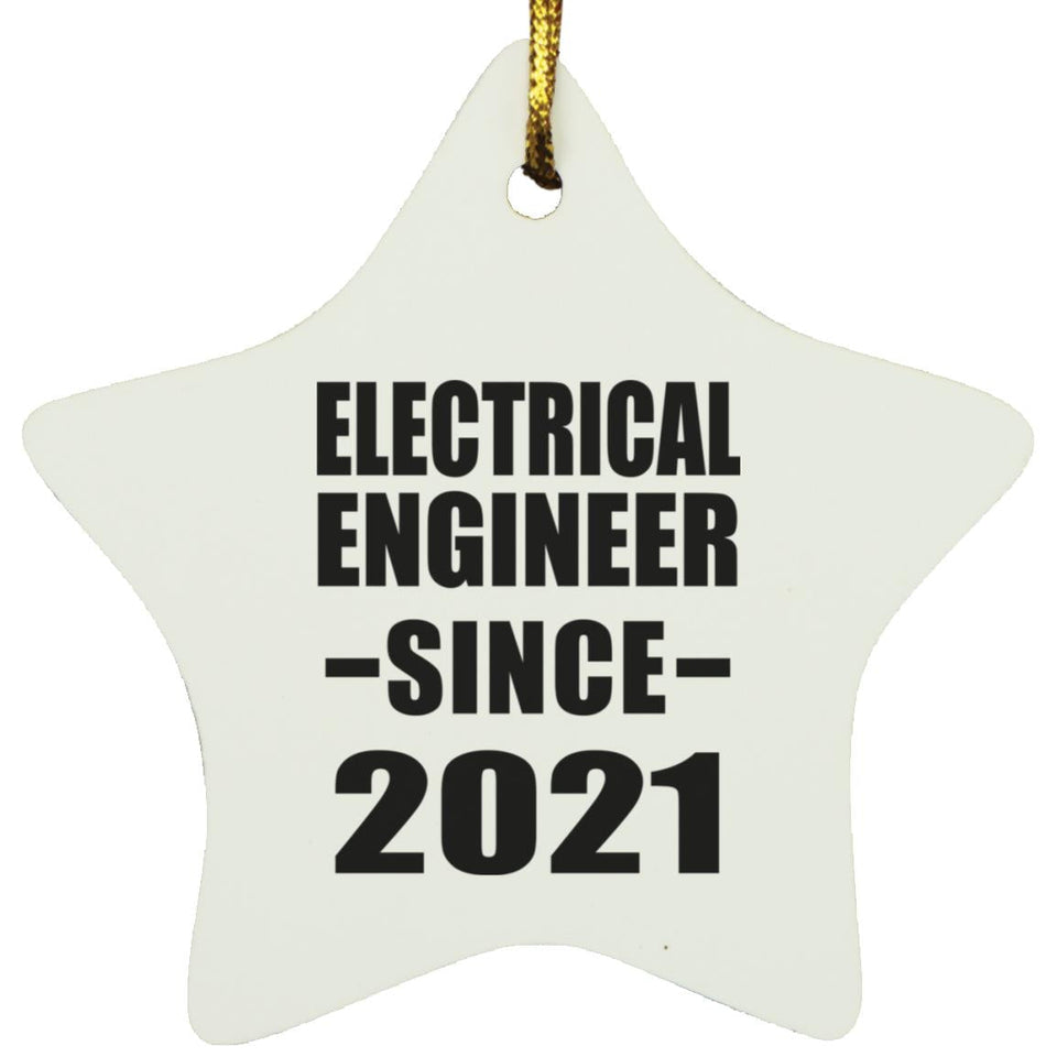 Electrical Engineer Since 2021 - Star Ornament