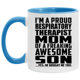 Proud Respiratory Therapist Mom Of Awesome Son - 11oz Accent Mug Blue