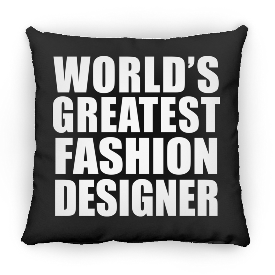 World's Greatest Fashion Designer - Throw Pillow Black