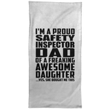 Proud Safety Inspector Dad Of Awesome Daughter - Hand Towel